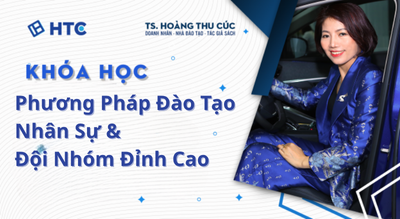 Phương Pháp Đào Tạo Nhân Sự & Đội Nhóm Đỉnh Cao